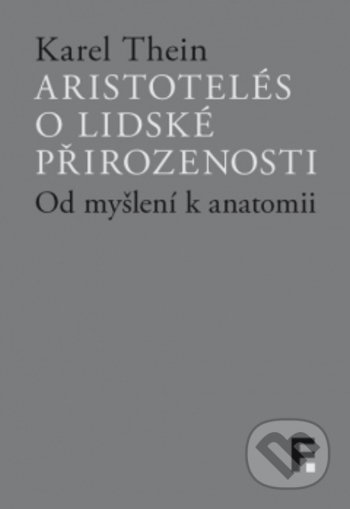 Aristotelés o lidské přirozenosti-Karel Thein