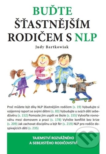 Buďte šťastnější rodič s NLP-Judy Bartkowiak