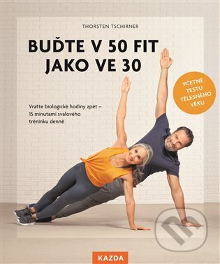 Buďte v 50 fit jako ve 30-Thorsten Tschirner