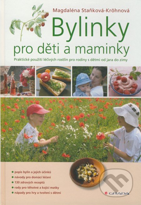 Bylinky pro děti a maminky-Magdaléna Staňková-Kröhnová