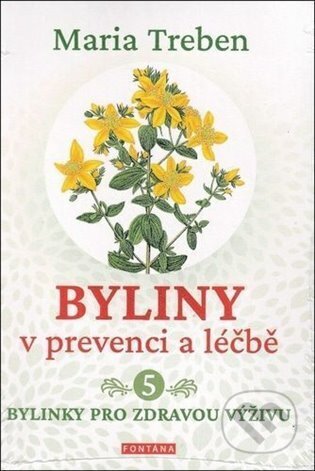 Byliny v prevenci a léčbě 5.-Marie Treben