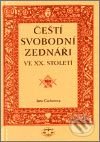 Čeští svobodní zednáři ve XX. století-Jana Čechurová