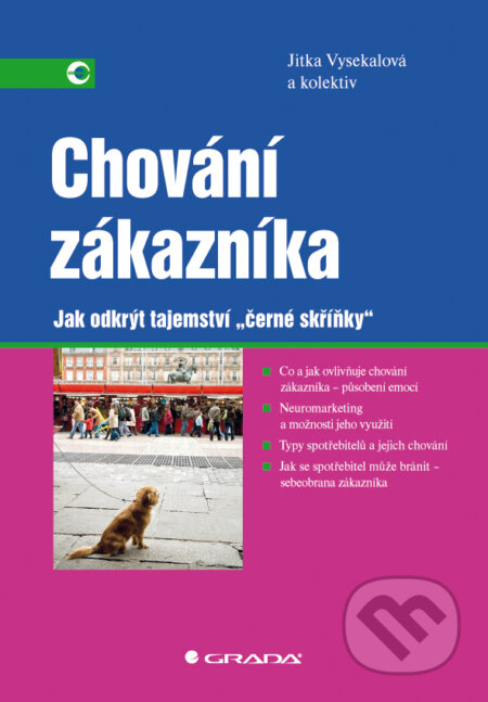 Chování zákazníka-Jitka Vysekalová a kolektiv