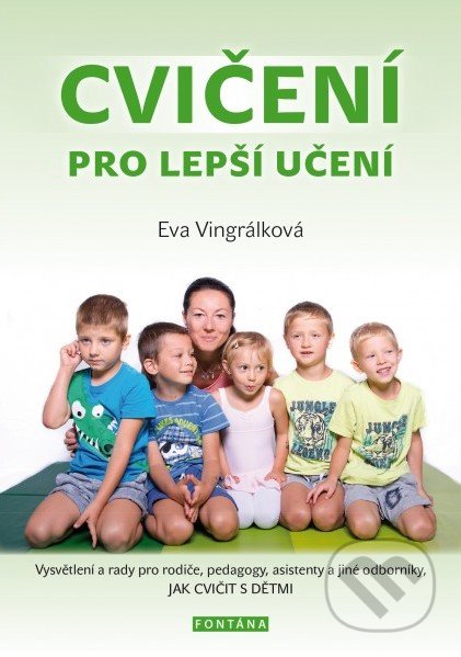 Cvičení pro lepší učení-Eva Vingrálková