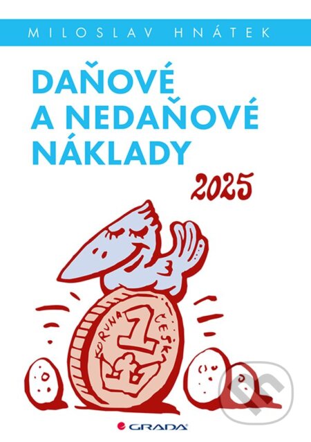 Daňové a nedaňové náklady 2025-Miloslav Hnátek