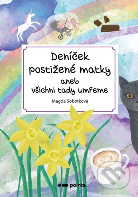 Deníček postižené matky-Magda Sobotková
