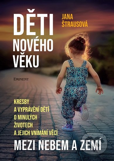 Děti nového věku-Jana Štrausová