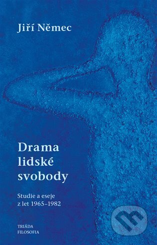Drama lidské svobody-Jiří Němec