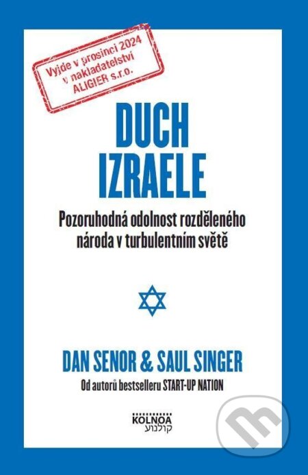 Duch Izraele-Dan Senor a Saul Singer