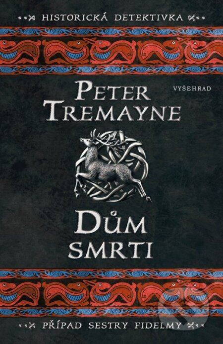 Dům smrti-Peter Tremayne