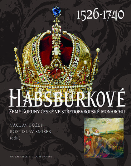 Habsburkové 1526–1740-Václav Bůžek