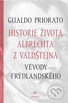 Historie života Albrechta z Valdštejna-Alessandro Catalano