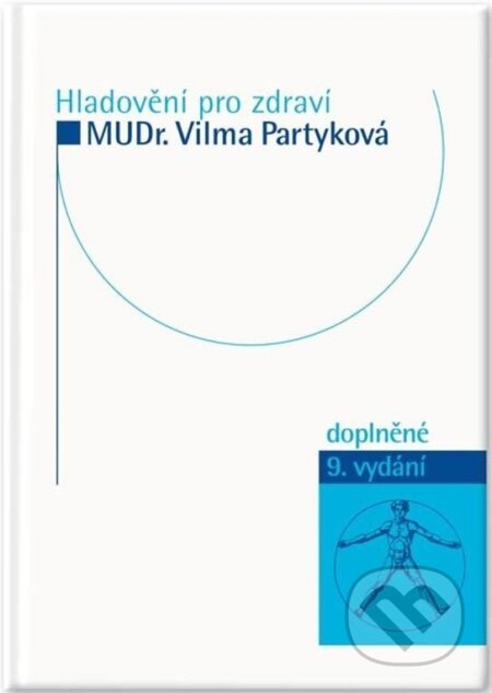 Hladovění pro zdraví-Vilma Partyková