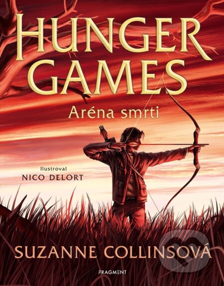 Hunger Games: Aréna smrti (ilustrované vydání)-Suzanne Collins