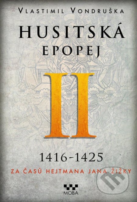 Husitská epopej II.-Vlastimil Vondruška