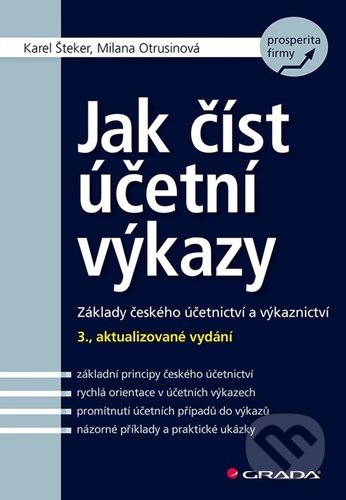 Jak číst účetní výkazy-Karel Šteker a Milana Otrusinová