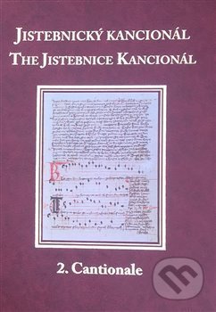 Jistebnický kancionál.-David R. Holeton a Hana Vlhová-Wörner