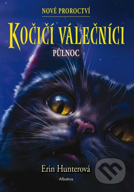 Kočičí válečníci - Nové proroctví: Půlnoc-Erin Hunter