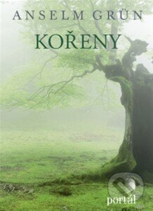 Kořeny-Anselm Grün