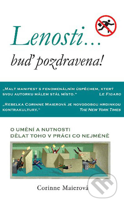 Lenosti... buď pozdravena!-Corinne Maierová