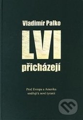 Lvi přicházejí-Vladimír Palko