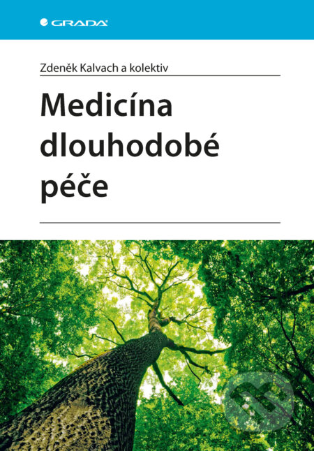 Medicína dlouhodobé péče-Kalvach Zdeněk a kolektiv