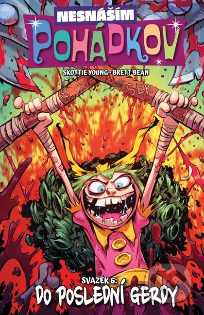 Nesnáším Pohádkov 6: Do poslední Gerdy-Skottie Young