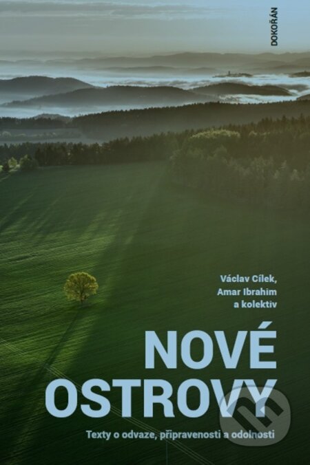 Nové ostrovy-Amar Ibrahim a Václav Cílek