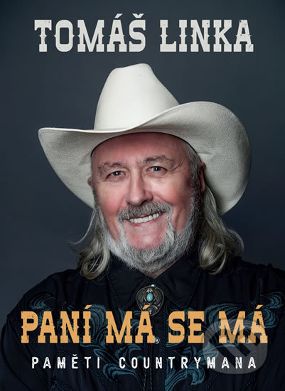Paní má se má - Paměti countrymana-Tomáš Linka