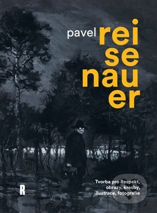 Pavel Reisenauer: Tvorba pro Respekt