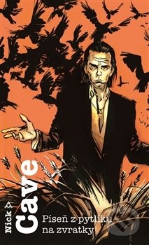 Píseň z pytlíku na zvratky-Nick Cave