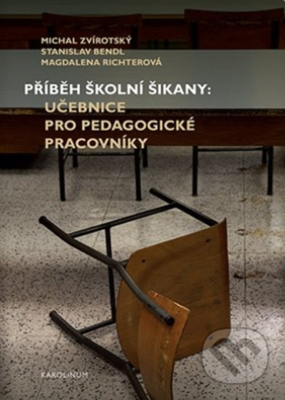 Příběh školní šikany-Magdalena Richterová