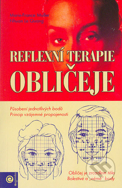 Reflexní terapie obličeje-Marie-France Muller a Nhuan Le Quang