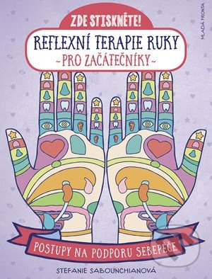Reflexní terapie ruky pro začátečníky-Stefanie Sabounchian