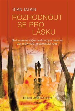 Rozhodnout se pro lásku-Stan Tatkin