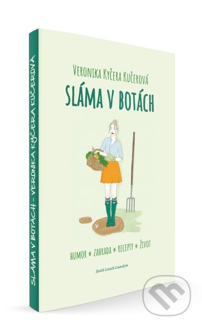 Sláma v botách-Veronika Kyčera Kučerová