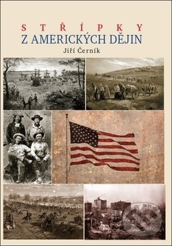 Střípky z amerických dějin-Jiří Černík