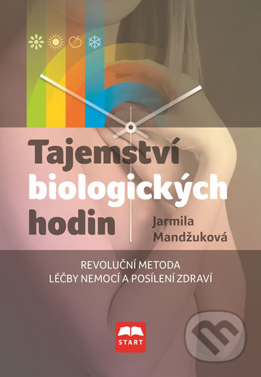 Tajemství biologických hodin-Jarmila Mandžuková