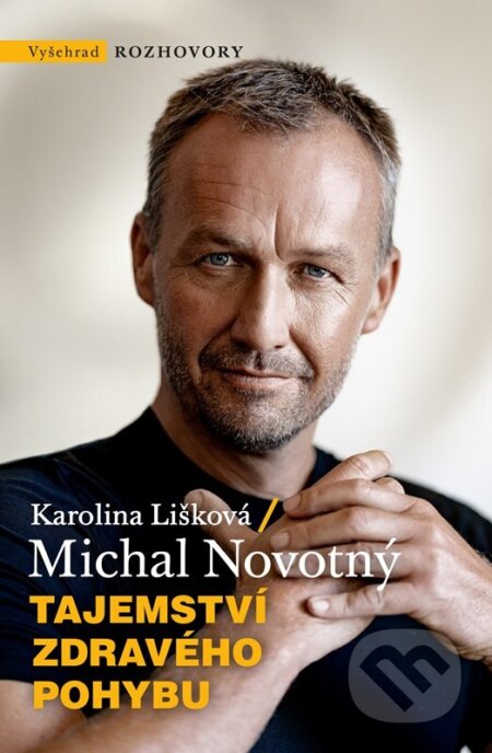 Tajemství zdravého pohybu-Michal Novotný a Karolína Lišková