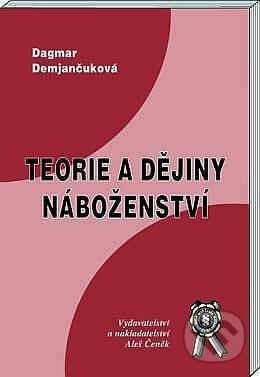 Teorie a dějiny náboženství-Dagmar Demjančuková