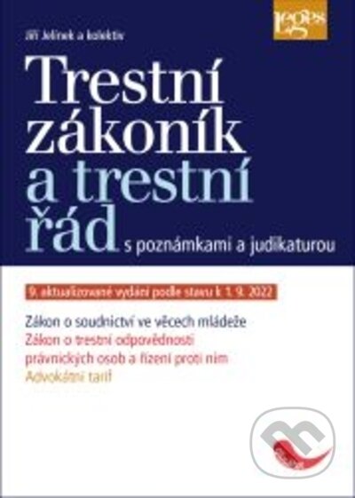Trestní zákoník a trestní řád s poznámkami a judikaturou-Jiří Jelínek