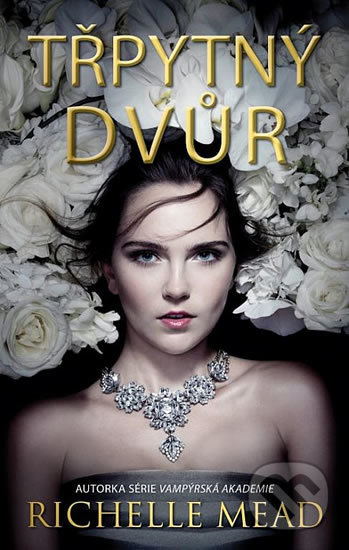 Třpytný dvůr-Richelle Mead
