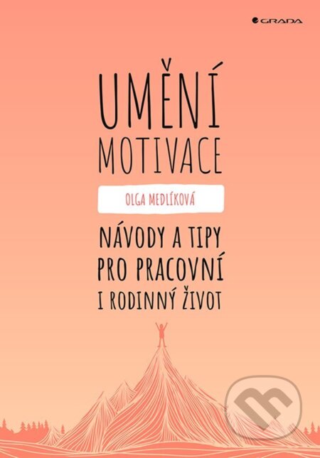 Umění motivace-Olga Medlíková
