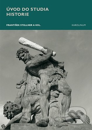 Úvod do studia historie-František Stellner