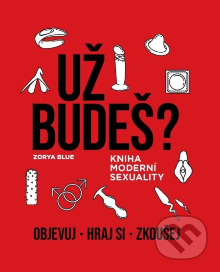 Už budeš?-Zorya Blue