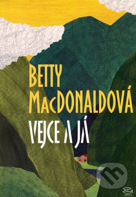 Vejce a já-Betty MacDonald
