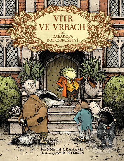 Vítr ve vrbách aneb Žabákova dobrodružství-Kenneth Grahame