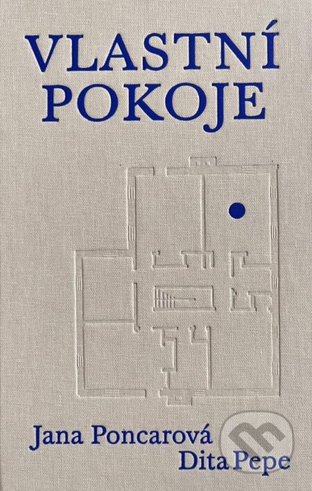 Vlastní pokoje-Dita Pepe a Jana Poncarová