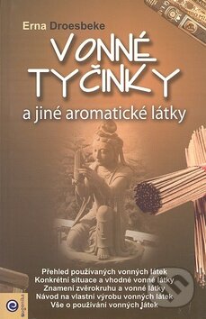 Vonné tyčinky a jiné aromatické látky-Erna Droesbeke