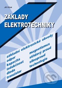 Základy elektrotechniky-Jiří Vlček